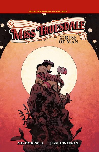Produktbild: Miss Truesdale and the Rise of Man
