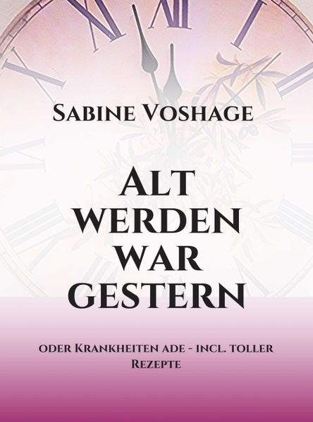 Produktbild: Alt werden war gestern