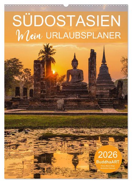 Produktbild: S&Uuml;DOSTASIEN - Mein URLAUBSPLANER (Wandkalender 2026 DIN A2 hoch), CALVENDO Monatskalender