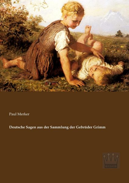 Produktbild: Deutsche Sagen aus der Sammlung der Gebr&uuml;der Grimm