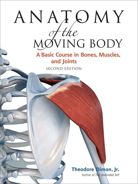 Produktbild: Anatomy of the Moving Body, Second Edition