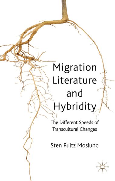 Produktbild: Migration Literature and Hybridity