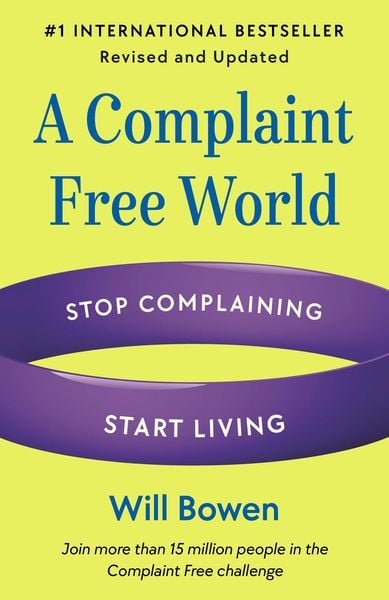 Produktbild: A Complaint Free World, Revised and Updated