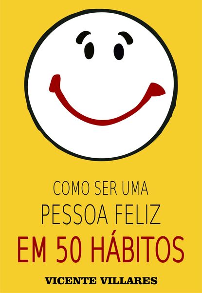 Produktbild: Como ser uma pessoa feliz em 50 habitos
