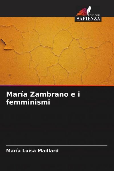 Produktbild: Mar&iacute;a Zambrano e i femminismi