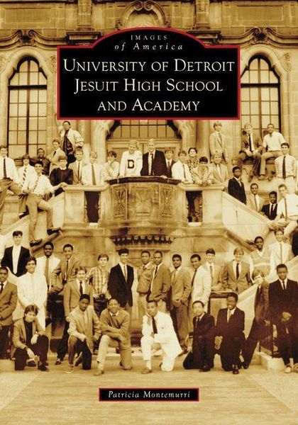 Produktbild: University of Detroit Jesuit High School and Academy