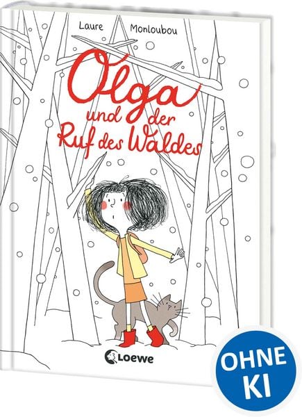 Olga und der Ruf des Waldes, Gebundene Ausgabe von Laure Monloubou, Loewe, 978-3-7432-1383-8