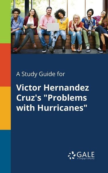 Produktbild: A Study Guide for Victor Hernandez Cruz's "Problems With Hurricanes"