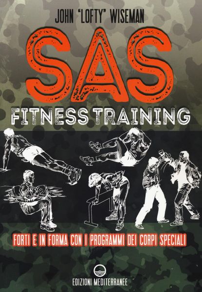Produktbild: SAS fitness training. Forti e in forma con i programmi dei corpi speciali
