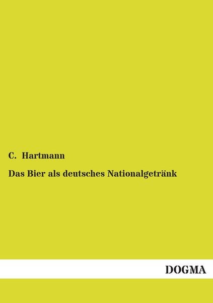Produktbild: Das Bier als deutsches Nationalgetr&auml;nk