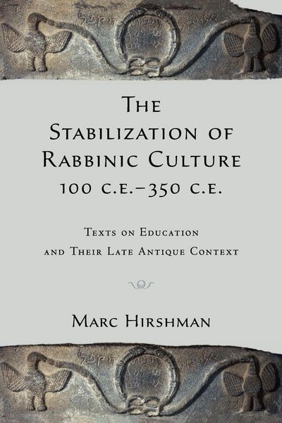 Produktbild: The Stabilization of Rabbinic Culture, 100 C.E. -350 C.E.