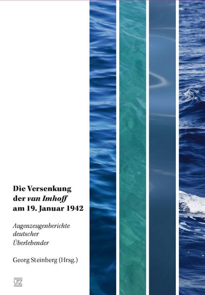 Produktbild: Die Versenkung der van Imhoff am 19. Januar 1942
