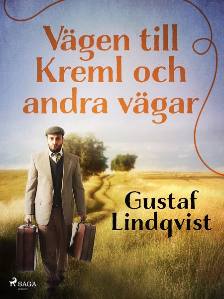 Produktbild: V&auml;gen till Kreml och andra v&auml;gar