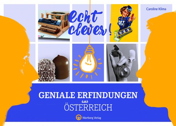 Produktbild: Echt clever! Geniale Erfindungen aus &Ouml;sterreich