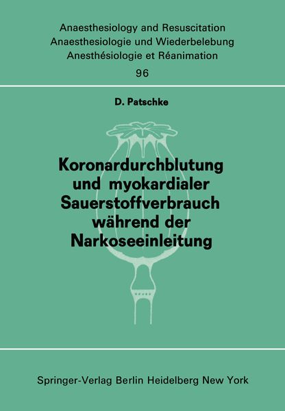 Produktbild: Koronardurchblutung und myokardialer Sauerstoffverbrauch w&auml;hrend der Narkoseeinleitung