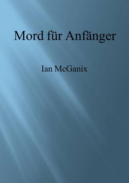 Produktbild: Mord f&uuml;r Anf&auml;nger