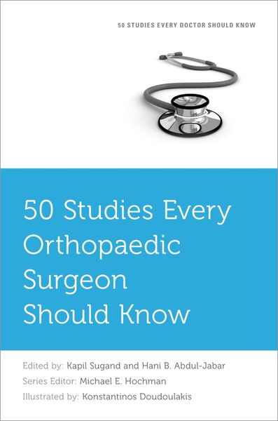 Produktbild: 50 Studies Every Orthopaedic Surgeon Should Know