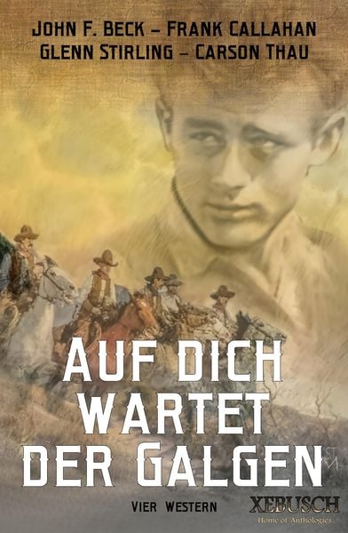 Produktbild: Auf dich wartet der Galgen - 4 knallharte Western in einem Band