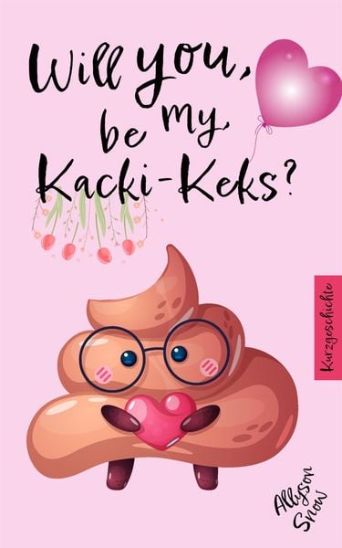 Produktbild: Will you be my Kacki-Keks?
