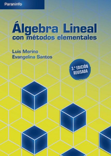 Produktbild: &Aacute;lgebra lineal con m&eacute;todos elementales. 3a. Edici&oacute;n