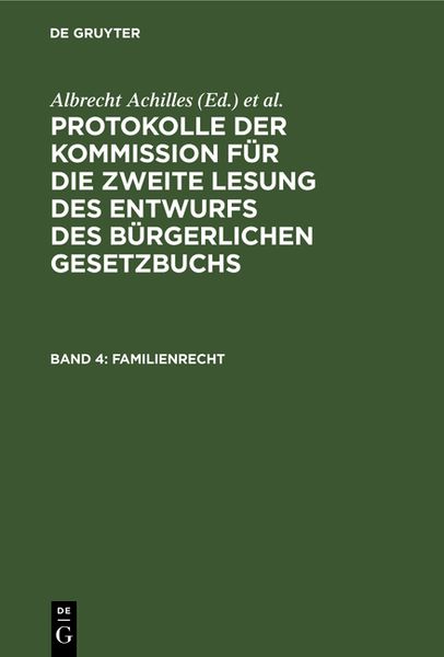 Produktbild: Protokolle der Kommission f&uuml;r die zweite Lesung des Entwurfs des B&uuml;rgerlichen Gesetzbuchs / Familienrecht
