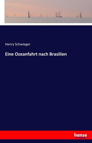 Produktbild: Eine Ozeanfahrt nach Brasilien