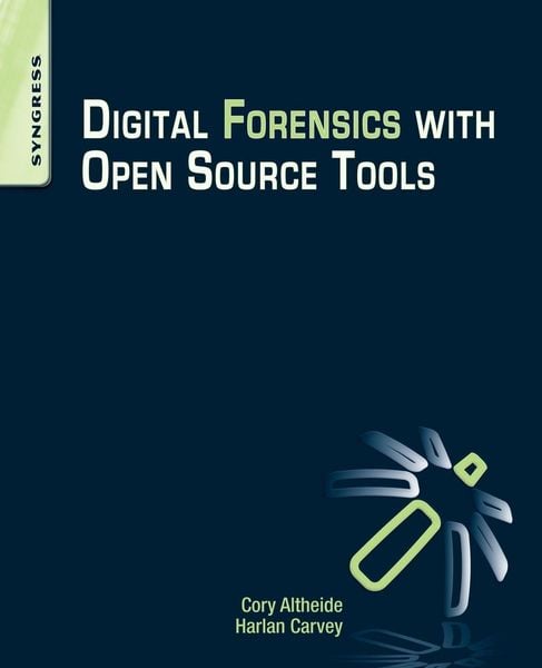Produktbild: Digital Forensics with Open Source Tools