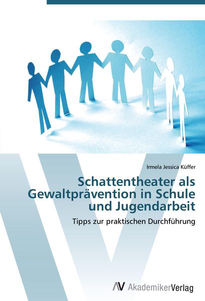 Produktbild: Schattentheater als Gewaltpr&auml;vention in Schule und Jugendarbeit