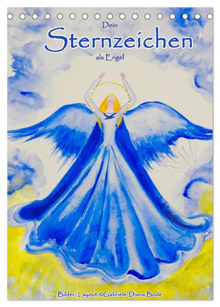 Dein Sternzeichen als Engel (Tischkalender 2026 DIN A5 hoch), CALVENDO Monatskalender