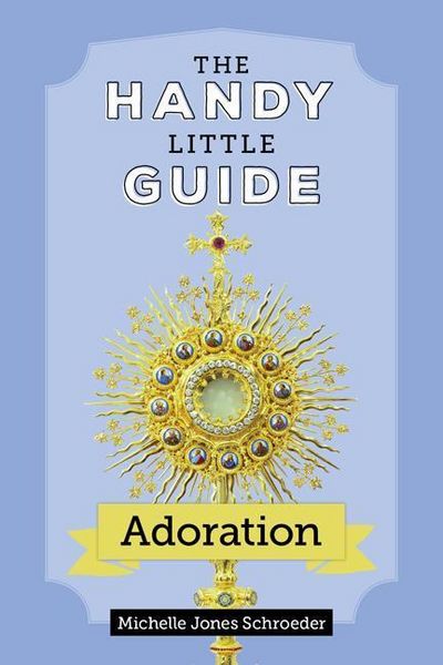 Produktbild: The Handy Little Guide to Adoration