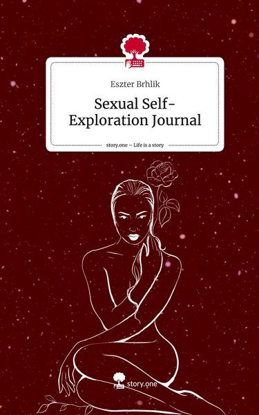 Produktbild: Sexual Self-Exploration Journal. Life is a Story - story.one