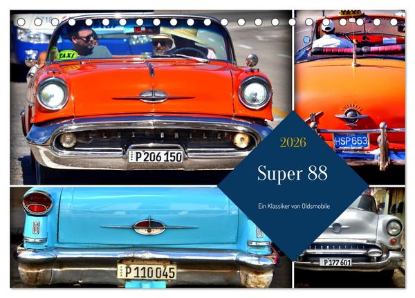 Produktbild: Super 88 - Ein Klassiker von Oldsmobile (Tischkalender 2026 DIN A5 quer), CALVENDO Monatskalender
