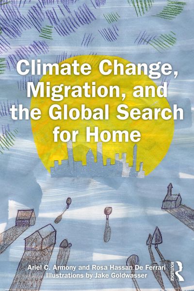 Produktbild: Climate Change, Migration, and the Global Search for Home
