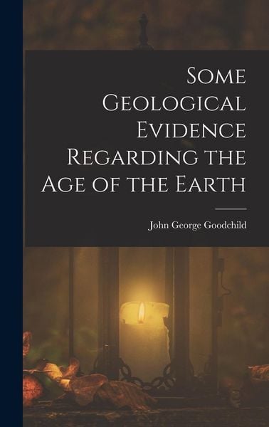 Produktbild: Some Geological Evidence Regarding the Age of the Earth