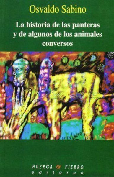 Produktbild: La historia de las panteras y de algunos animales conversos