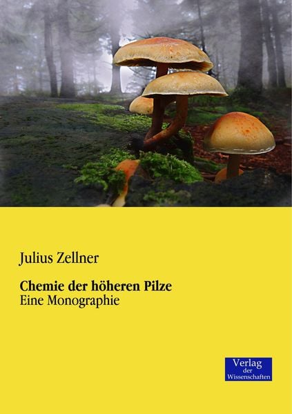 Produktbild: Chemie der h&ouml;heren Pilze