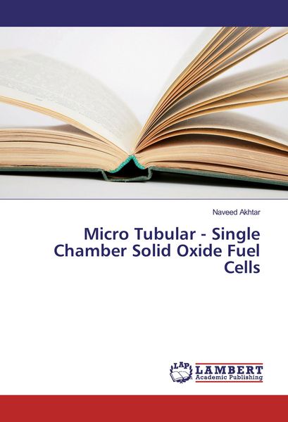 Produktbild: Micro Tubular - Single Chamber Solid Oxide Fuel Cells