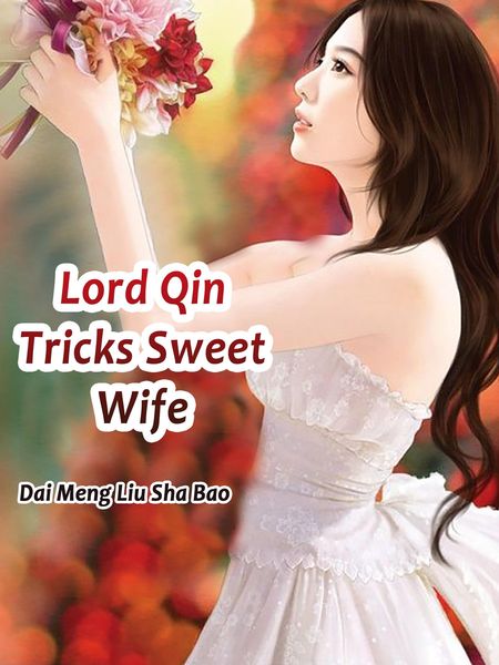 Produktbild: Lord Qin Tricks Sweet Wife