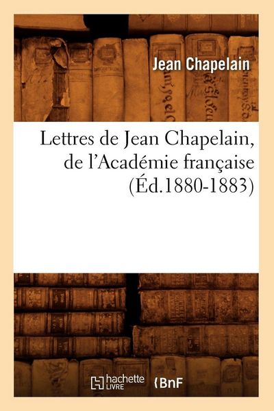 Produktbild: Lettres de Jean Chapelain, de l'Acad&eacute;mie fran&ccedil;aise (&Eacute;d.1880-1883)