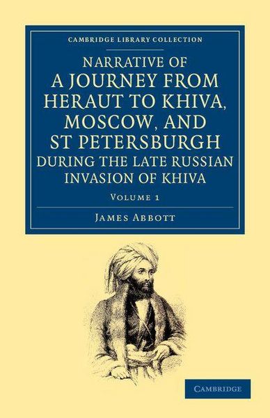 Produktbild: Narrative of a Journey from Heraut to Khiva, Moscow, and St Petersburgh During the Late Russian Invasion of Khiva