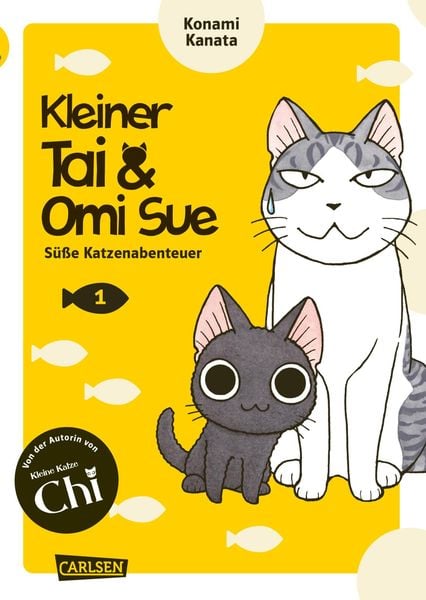 Kleiner Tai & Omi Sue - Süße Katzenabenteuer 1, Taschenbuch von Konami Kanata, Carlsen, 978-3-551-76507-9