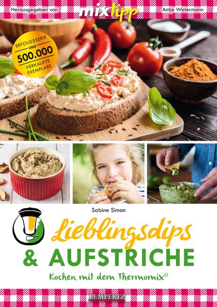 Produktbild: MIXtipp Lieblingsdips & Aufstriche