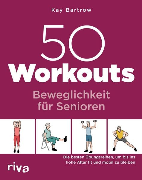 Produktbild: 50 Workouts - Beweglichkeit f&uuml;r Senioren