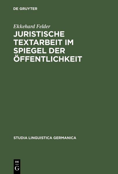 Produktbild: Juristische Textarbeit im Spiegel der &Ouml;ffentlichkeit