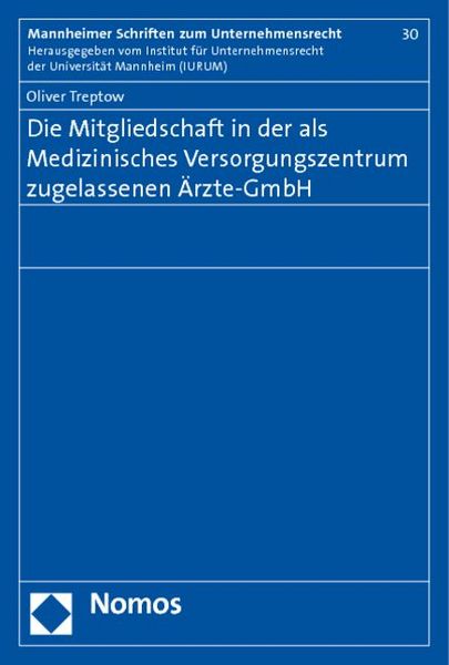 Produktbild: Die Mitgliedschaft in der als Medizinisches Versorgungszentrum zugelassenen &Auml;rzte-GmbH