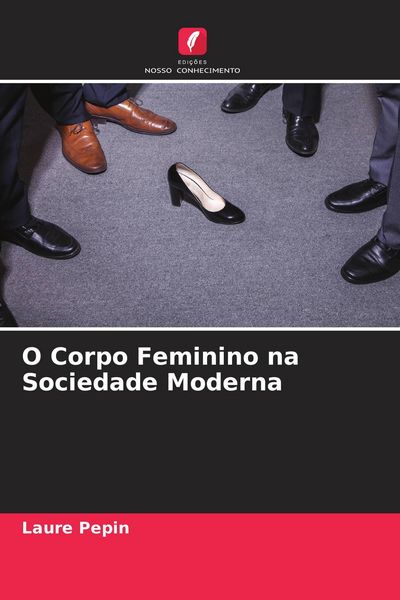 Produktbild: O Corpo Feminino na Sociedade Moderna