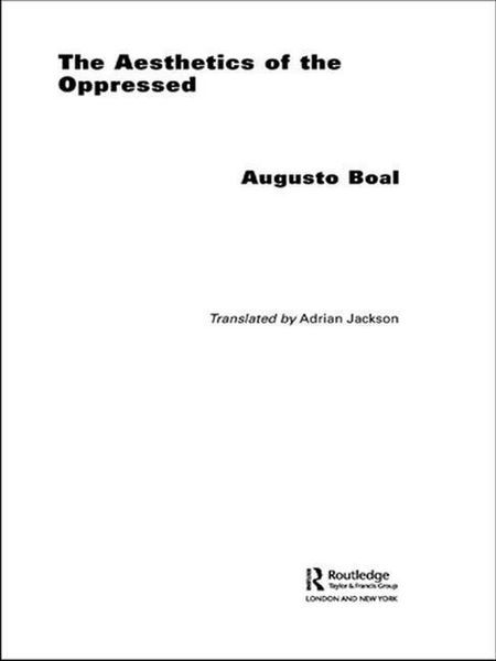 Produktbild: Boal, A: The Aesthetics of the Oppressed