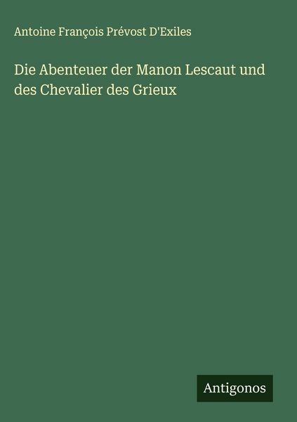 Produktbild: Die Abenteuer der Manon Lescaut und des Chevalier des Grieux