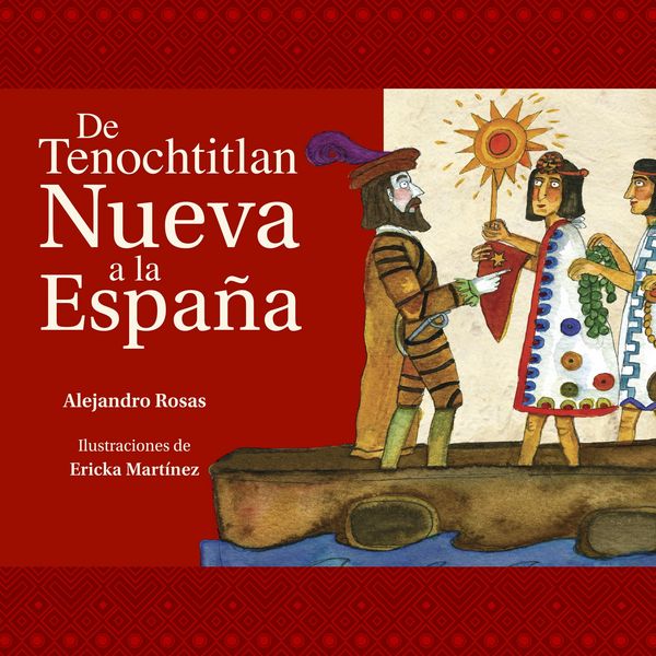 De Tenochtitlan a la Nueva España - Alejandro Rosas, Audio, 9789179735142