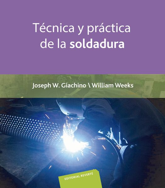 Produktbild: T&eacute;cnica y pr&aacute;ctica de la soldadura